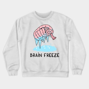 Brain freeze Crewneck Sweatshirt